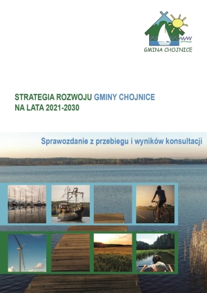 Raport z konsultacji społecznych dotyczących projektu Strategii Rozwoju Gminy Chojnice na lata 2021-2030