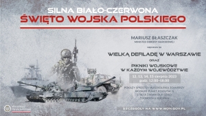Święto Wojska Polskiego pod nazwą ,,Silna Biało Czerwona&#039;&#039;