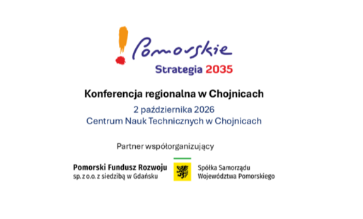 Zdjęcie do Konsultacje społeczne projektu Strategii Rozwoju Wojew&oacute;dztwa Pomorskiego 2035