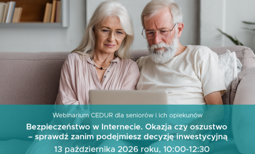 Zdjęcie do  &bdquo;Bezpieczeństwo w Internecie. Okazja czy oszustwo &ndash; sprawdź zanim podejmiesz decyzję inwestycyjną&rdquo;