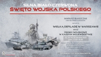 Święto Wojska Polskiego pod nazwą ,,Silna Biało Czerwona''